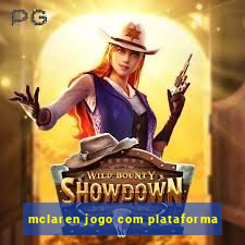 mclaren jogo com plataforma